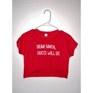 Dear Santa, Gucci Will Do Women Red Crop Top
